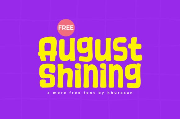 August Shining: A Cute Display Font for Creative Projects
