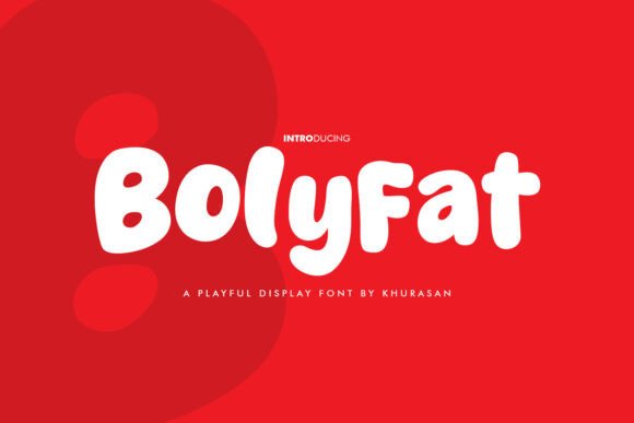 Bolyfat: A Bold Font for Digital Campaigns