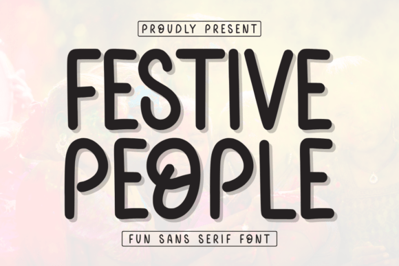 Festive People Font for Editorial Design