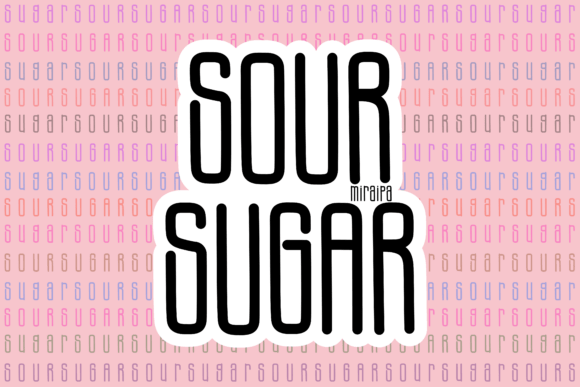 Sour Sugar Font: Cute & Commercial